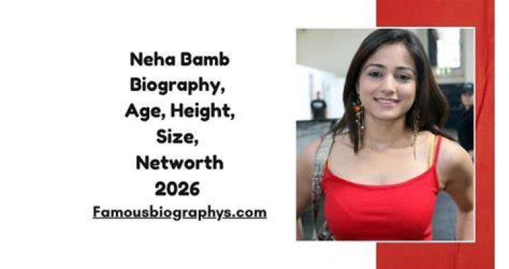 Neha Bamb Biography, Age, Height, Husband, Net Worth, Family
