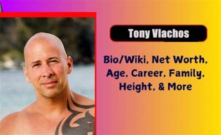 Tony Vlachos Biography, Age, Height, Wife, Net Worth, Family
